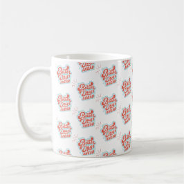 Bessere Tage Kaffeetasse