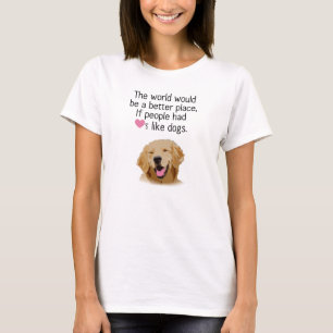 Bessere Welt - Hundeshirt T-Shirt
