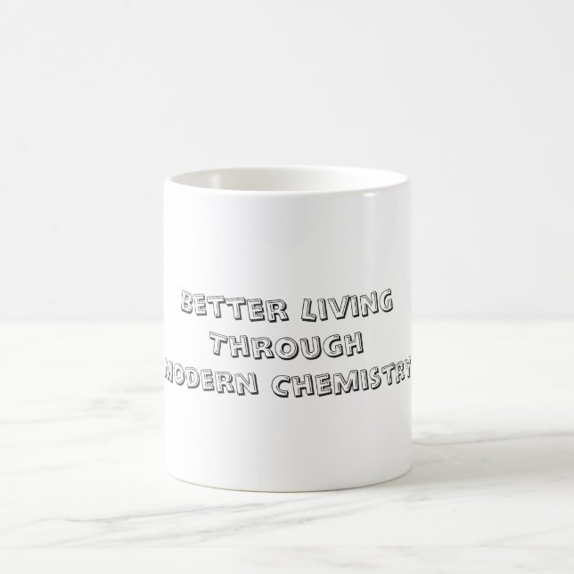 Besseres Leben durch moderne Chemie Kaffeetasse (Mittel)
