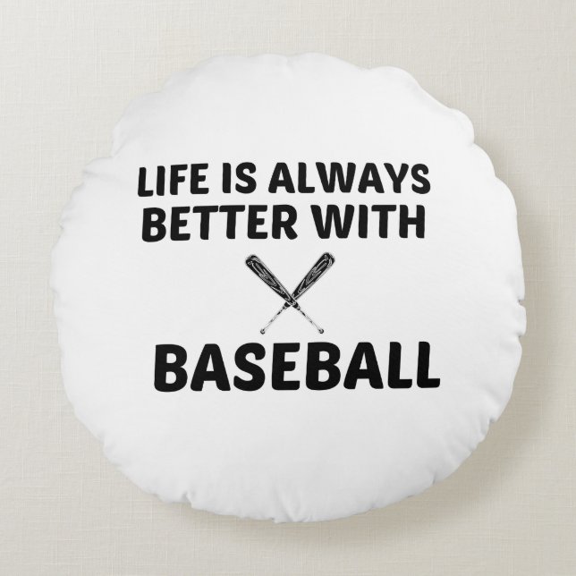 BESSERES LEBEN MIT BASEBALL SPORT RUNDES KISSEN (Vorderseite)
