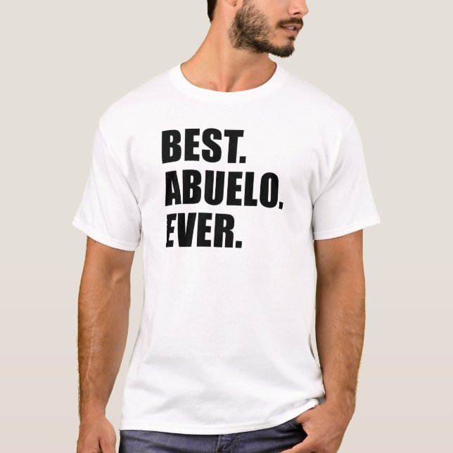 Best. Abuelo. Immer. T-Shirt (Vorderseite)