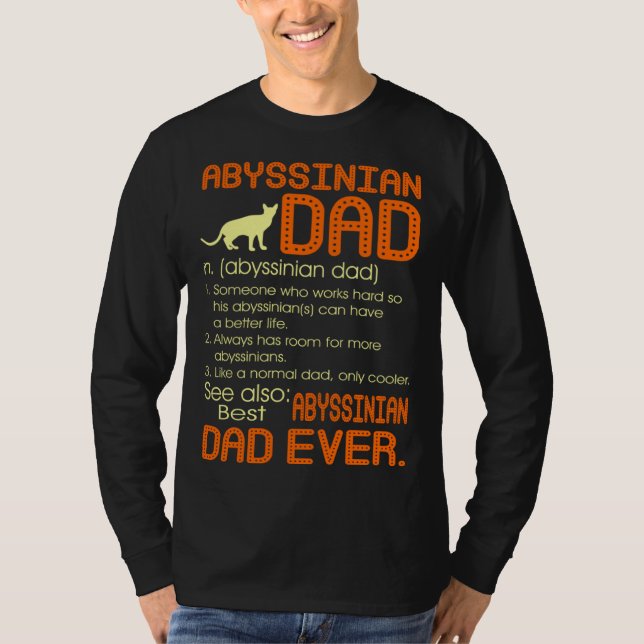 Best Abyssinian Cat Dad Happy Father s Day T-Shirt (Vorderseite)