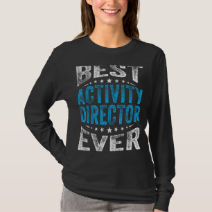 Best Activity Director je Professionals Woche Coo T-Shirt