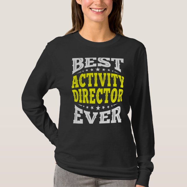 Best Activity Director je Professionals Woche Coo T-Shirt (Vorderseite)