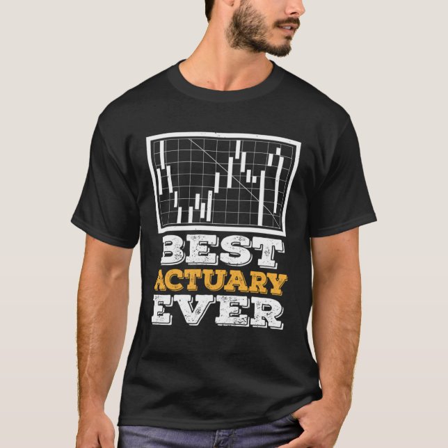 Best Actuary Ever Actuaries Data Science Stats T-Shirt (Vorderseite)
