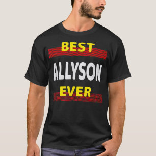 Best Allyson je Friends Name Buddy Nickname Pers T-Shirt
