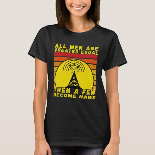 Best amateur radio operator nice I love radio oper T-Shirt (Vorderseite)