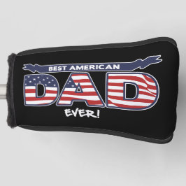 Best American Dad Ever Golf Headcover