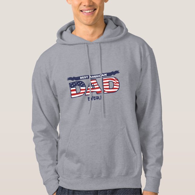 Best American Dad Ever Hoodie (Vorderseite)