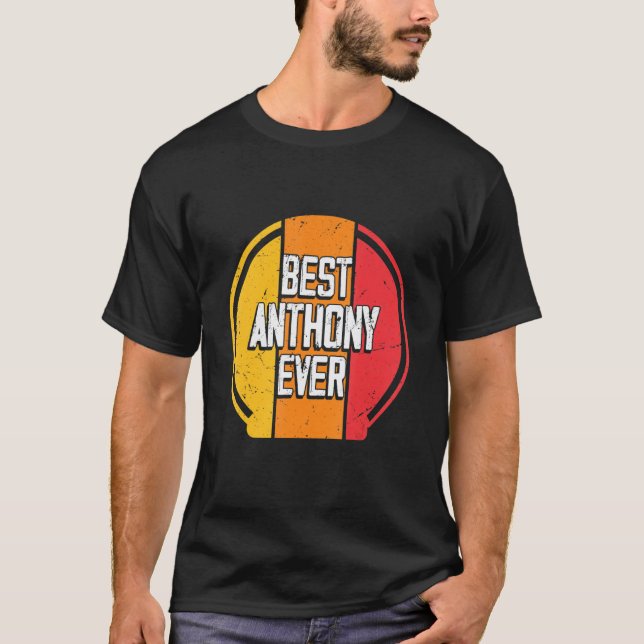 Best Anthony Ever Funny Anthony Name T-Shirt (Vorderseite)