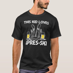Best Apres Ski for Kids Boys Skifahrer Winter S T-Shirt