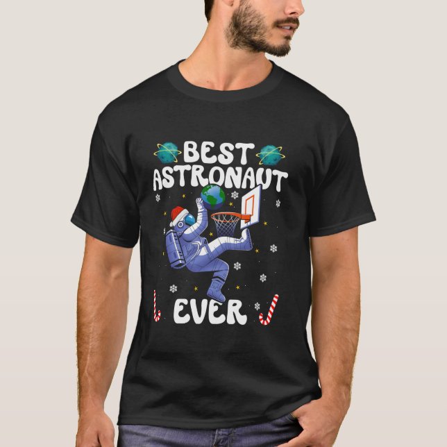 Best Astronaut Ever Christmas Basketball Holiday C T-Shirt (Vorderseite)