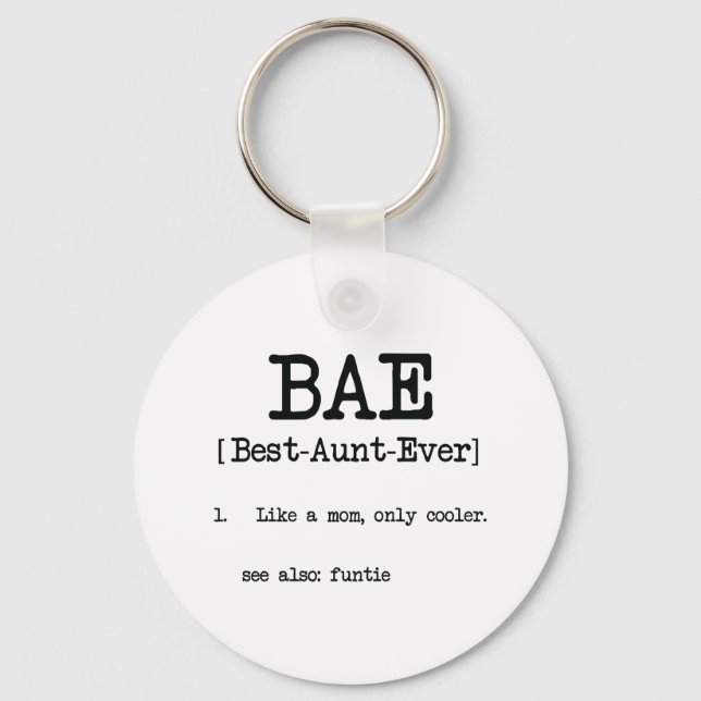 Best Aunt Ever BAE Cool Auntie Gifts Schlüsselanhänger (Vorderseite)