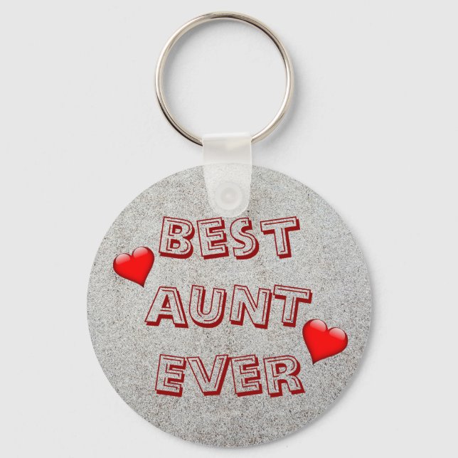 Best aunt ever | Sand texture photo Schlüsselanhänger (Vorderseite)