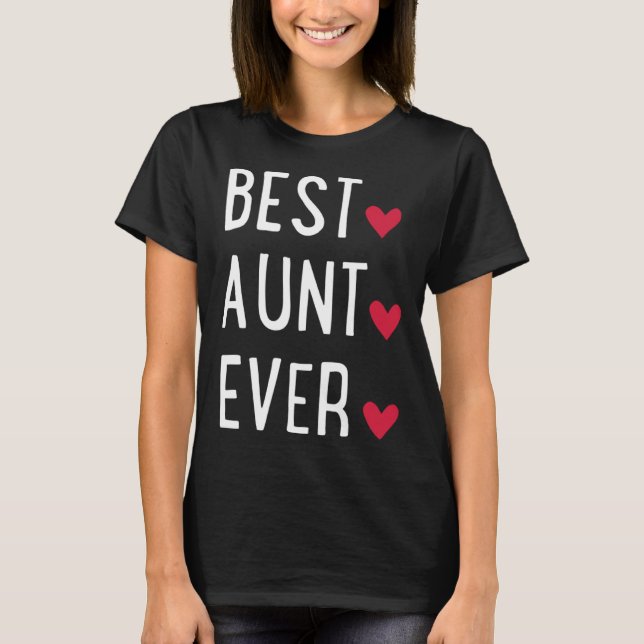 Best Aunt ever   T-Shirt (Vorderseite)
