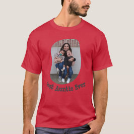 Best Auntie Ever BAE lädt Ihr Foto hoch T-Shirt