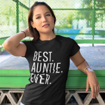 Best Auntie Ever Funny Auntie