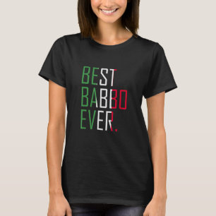 Best Babbo Ever Funny Italienischer Vater Italien  T-Shirt