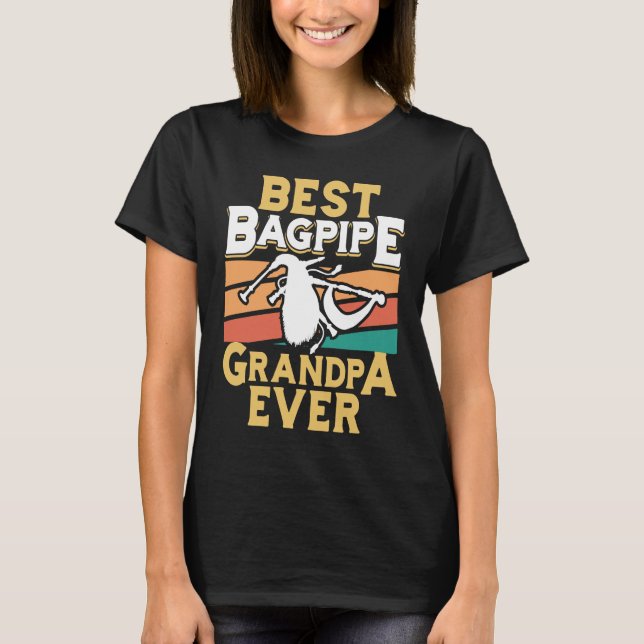 Best Bagpipe Grandpa Ever Bagpipe Player Bagpiper  T-Shirt (Vorderseite)