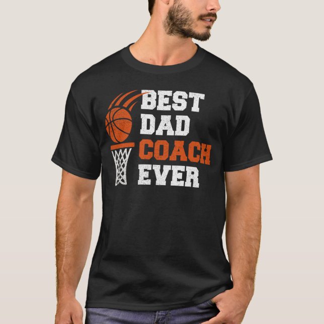 Best Basketball Vater Coach Ever Funny Vathday T-Shirt (Vorderseite)