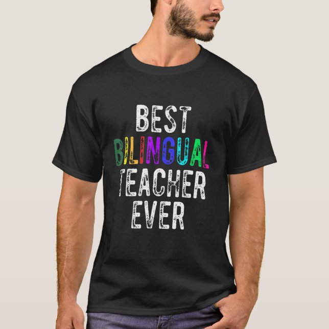 Best Bilingual Teacher Ever Maestra Bilingüe T-Shirt (Vorderseite)