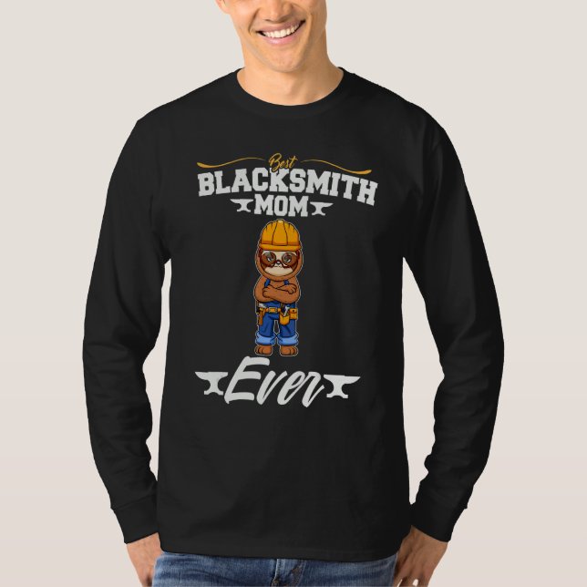 Best Blacksmith Mom Ever Metal Work Forge Hammer_8 T-Shirt (Vorderseite)
