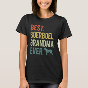 Best Boerboel Oma Ever Dog Mother Day T-Shirt