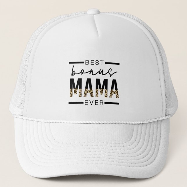 Best Bonus Mama Ever Gifts for Stepmom Truckerkappe (Vorderseite)