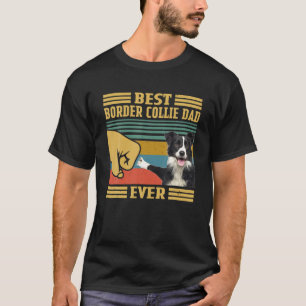 Best Border Collie Vater jemals Vintag Vatertag Ch T-Shirt