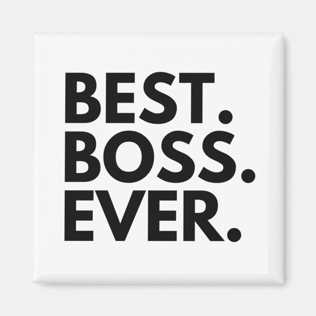 BEST BOSS EVER MAGNET (Vorne)