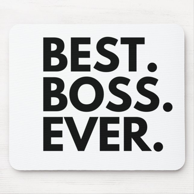 BEST BOSS EVER MOUSEPAD (Vorne)