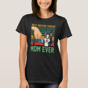Best Boston Terrier Mama jemals Niedlich Boston Te T-Shirt