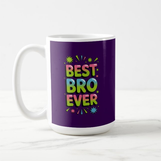 Best Bro Ever Kaffeetasse (Links)