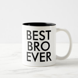 Best Bro Ever Tasse | Geschenkidee