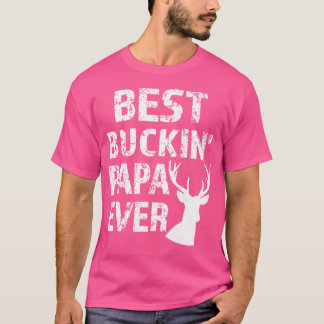 Best Buckin' Papa Ever Funny Dejagd T-Shirt