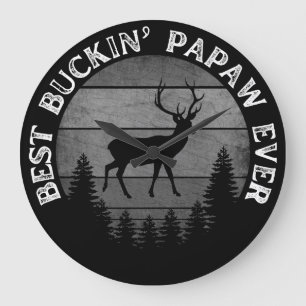 BEST BUCKIN' PAPAW JE GROßE WANDUHR