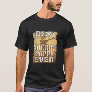 Best Buckin Pappy Ever Shirt Hirschjagd Bucking