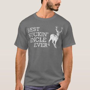 Best Buckin Uncle Ever T Funny Deer Junting Gift T-Shirt
