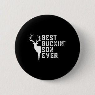 Best Buckin's Son Ever Jagen Buddy Deer Hunting D Button
