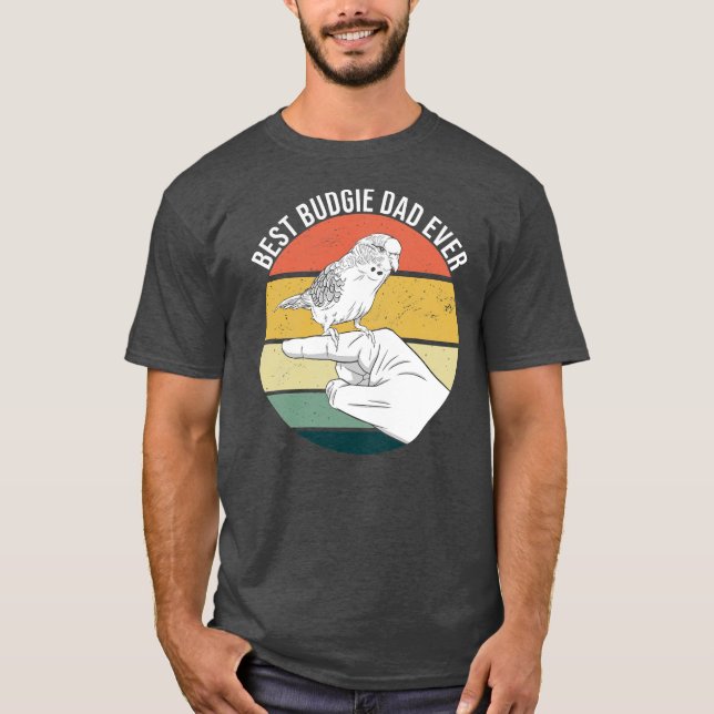 Best Budgie Vater je Parakeet Parrot Bird für Haus T-Shirt (Vorderseite)