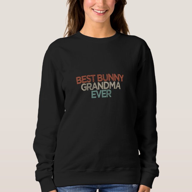 Best Bunny Oma Ever Pul Sweatshirt (Vorderseite)