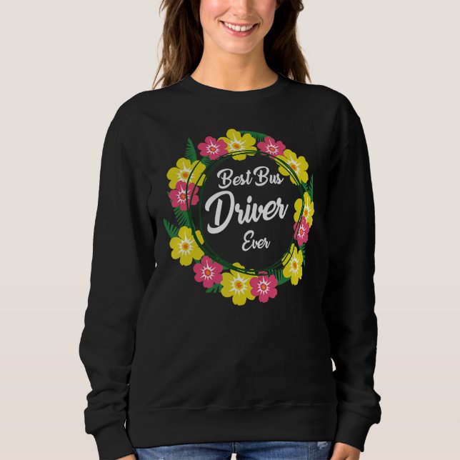 Best Bus Treiber Sweatshirt (Vorderseite)