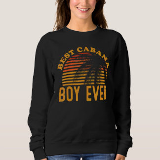 Best Cabana Boy Ever Sunset Palm Trees   3 Sweatshirt