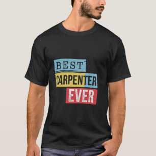 Best Carpenter jemals Wover Woodwork Ruhestand Opa T-Shirt