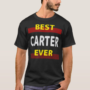 Best Carter Ever Friends Name Buddy Nickname Perso T-Shirt