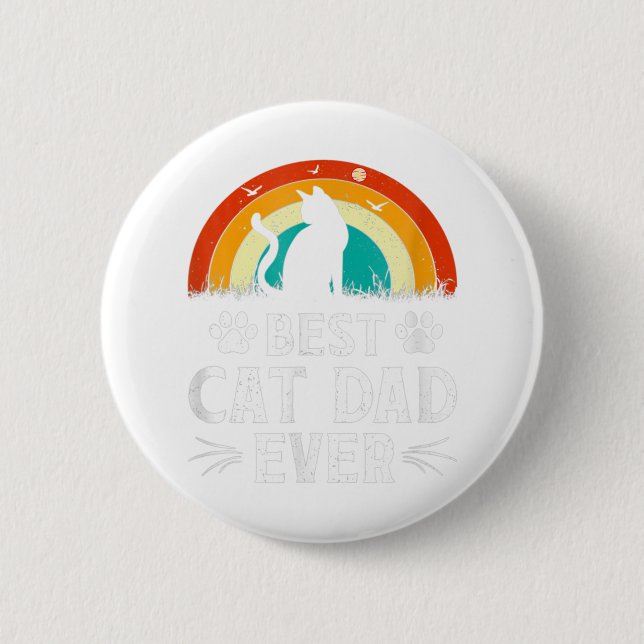 Best Cat Dad Ever Cat Lover Funny Father Day Button (Vorderseite)