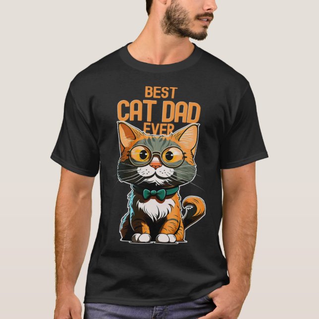 Best Cat Dad Ever Kitty Kitten  Daddy Father s Day T-Shirt (Vorderseite)