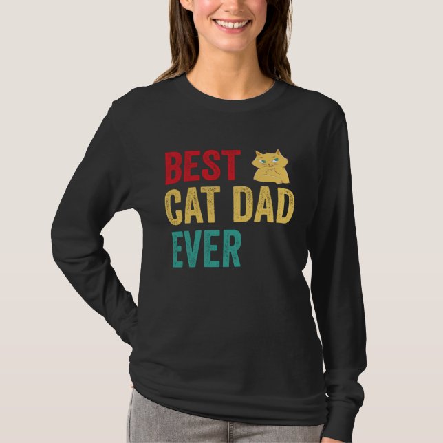 Best Cat Dad Ever T-Shirt (Vorderseite)