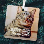 Best Cat Mom Ever Modern Custom Pet Photo Ornament Aus Metall<br><div class="desc">This simple and classic design is composed of serif typography and add a custom photo</div>
