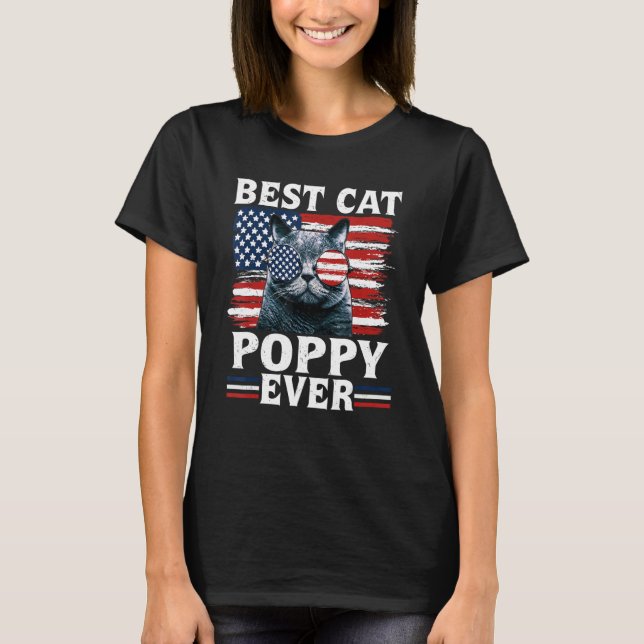 Best Cat Poppy Ever American Flag Patriotic 4th Of T-Shirt (Vorderseite)